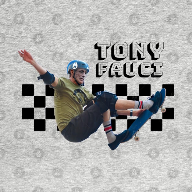 Tony Fauci - Athony Fauci as a Pro Skater by CursedContent